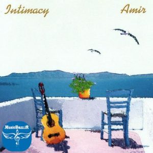 دانلود آلبوم فلامنکو Intimacy اثری شنیدنی از امیر