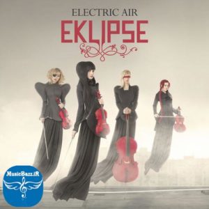 دانلود آلبوم شنیدنی Electric Air از گروه Eklipse