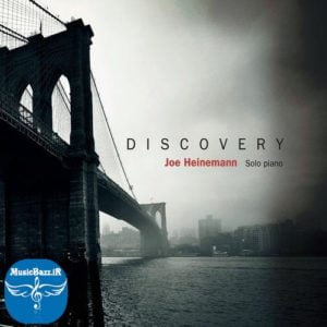 موزیک پیانو آرامش بخش در آلبوم جدید Discovery اثری از Joe Heinemann