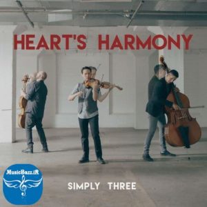 دانلود موزیک ویدئوی جدید گروه سه نفره ی Simply Three با نام Heart’s Harmony