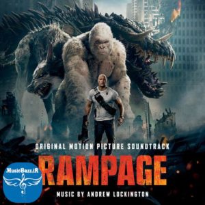 دانلود موسیقی متن فیلم Rampage اثری از Andrew Lockington