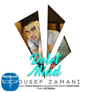 دانلود آهنگ جدید یوسف زمانی به نام دلت میاد