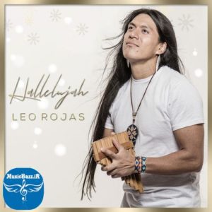 دانلود آهنگ جدید لئو روجاس به نام هله لویا Hallelujah