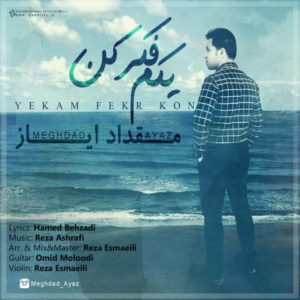 یکم فکر کن - مقداد ایاز