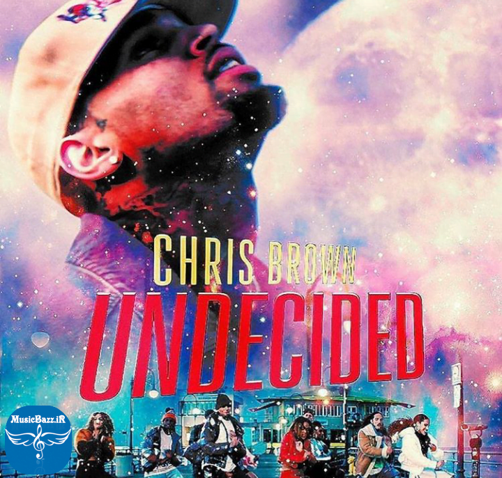دانلود آهنگ جدید Chris Brown به نام Undecided