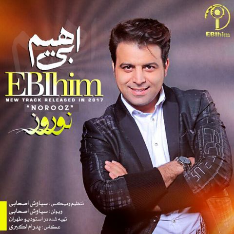 دانلود آهنگ ابی هیم به نام نوروز