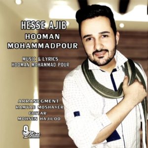 دانلود آهنگ هومن محمدپور به نام حس عجیب