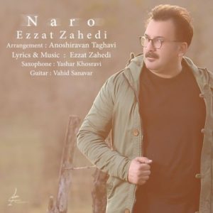 دانلود آهنگ عزت زاهدی به نام نرو