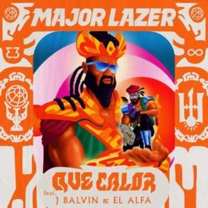 دانلود آهنگ خارجی Major Lazer And J Balvin And El Alfa به نام Que Calor
