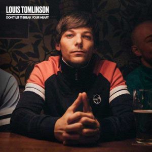 دانلود آهنگ خارجی Louis Tomlinson به نام Dont Let It Break Your Heart Single Edit