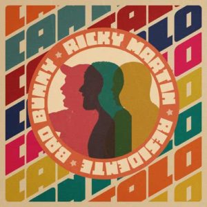 دانلود آهنگ خارجی Ricky Martin And Residente And Bad Bunny به نام Cntalo