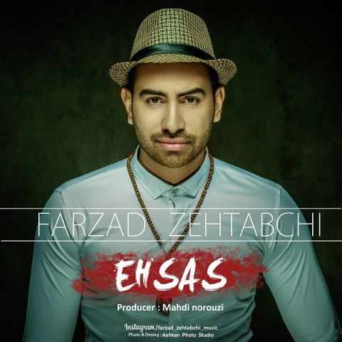 دانلود آهنگ فرزاد زهتابچی به نام احساس
