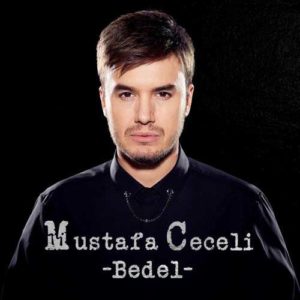 دانلود آهنگ خارجی Mustafa Ceceli به نام Bedel
