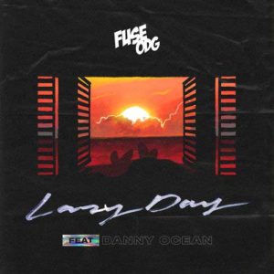 دانلود آهنگ خارجی Fuse ODG And Danny Ocean به نام Lazy Day
