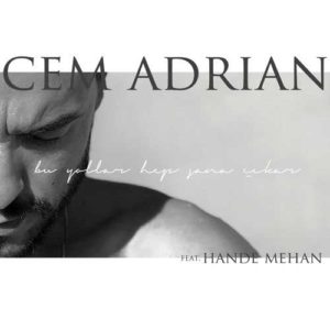 دانلود آهنگ خارجی Cem Adrian And Hande Mehan به نام Bu Yollar Hep Sana kar