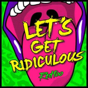 دانلود آهنگ Redfoo به نام Lets Get Ridiculous