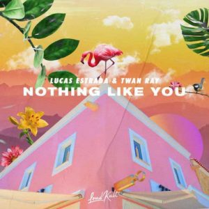 دانلود آهنگ Lucas Estrada And Twan Ray به نام Nothing Like You