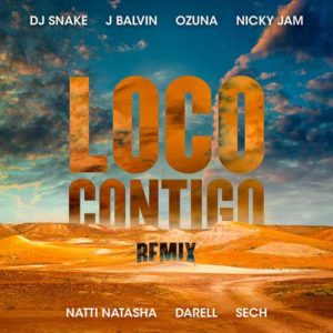 دانلود آهنگ DJ Snake And J Balvin And Ozuna به نام Loco Contigo REMIX