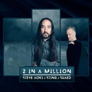 دانلود آهنگ خارجی Steve Aoki And Sting به نام 2 In A Million