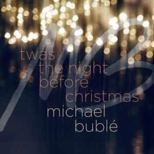 دانلود آهنگ خارجی Michael Bubl به نام Twas the Night Before Christmas