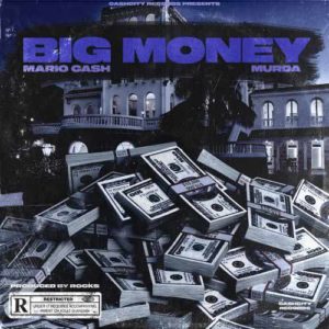 دانلود آهنگ Mario Cash And Murda به نام Big Money