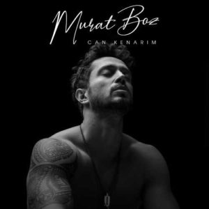 دانلود آهنگ Murat Boz به نام Can Kenarm