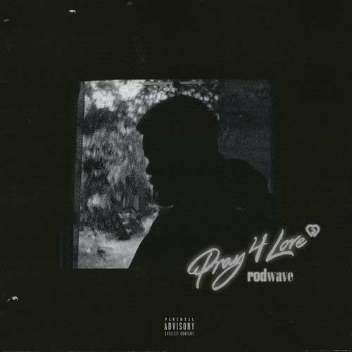 دانلود آهنگ Rod Wave به نام Pray 4 Love