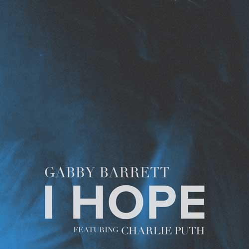 دانلود آهنگ Gabby Barrett And Charlie Puth به نام I Hope