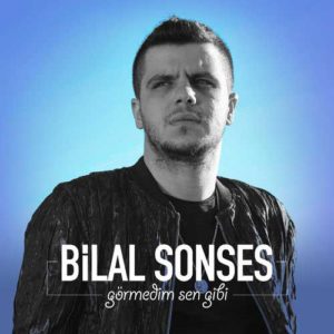 دانلود آهنگ Bilal Sonses به نام Grmedim Sen Gibi