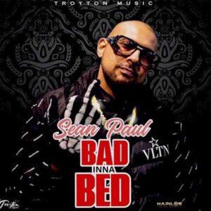 دانلود آهنگ Sean Paul به نام Bad Inna Bed