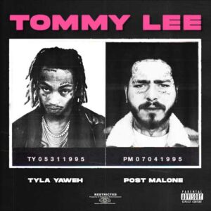 دانلود آهنگ Tyla Yaweh And Post Malone به نام Tommy Lee