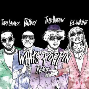 دانلود آهنگ Jack Harlow And Tory Lanez And DaBaby به نام WHATS POPPIN Remix