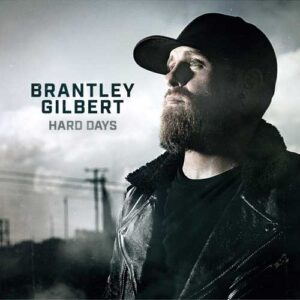 دانلود آهنگ Brantley Gilbert به نام Hard Days