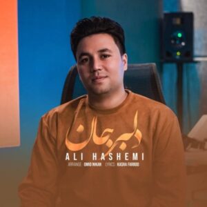 دلبر جان - علی هاشمی