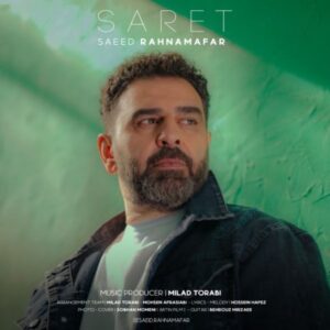 دانلود آهنگ سعید رهنمافر سرت