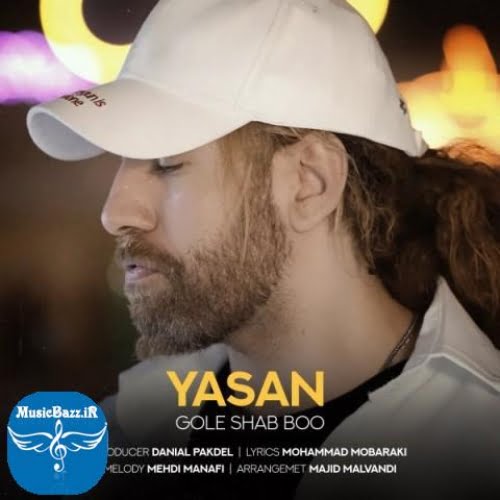 دانلود آهنگ یاسان گل شب بو