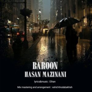 دانلود آهنگ حسن مزینانی بارون