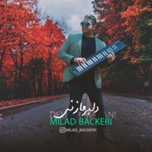 دلبر مازنی - میلاد باکری