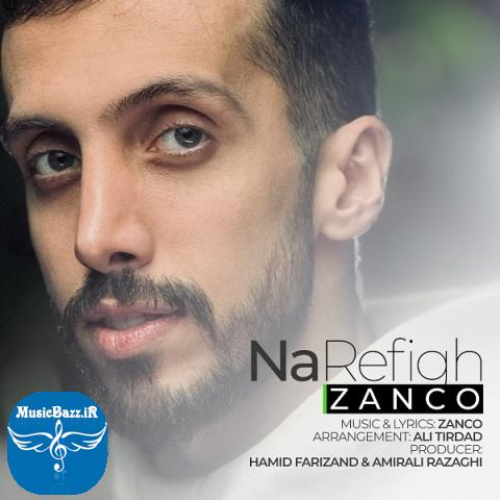 دانلود آهنگ زانکو نارفیق + متن آهنگ