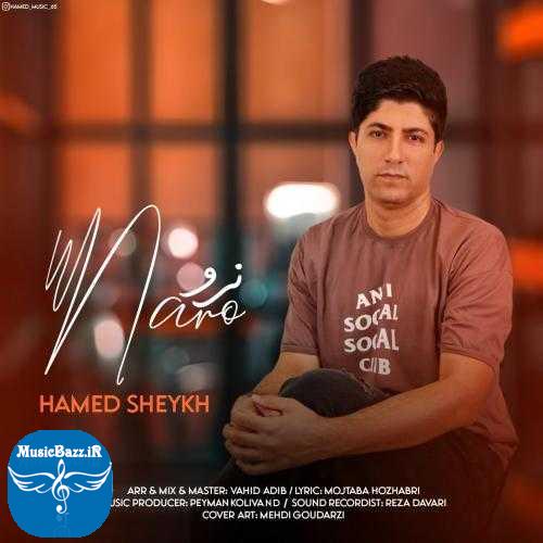 دانلود آهنگ حامد شیخ نرو دانلود آهنگ حامد شیخ به نام نرو از موزیک باز