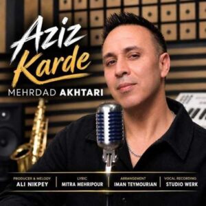 عزیز کرده - مهرداد اختری