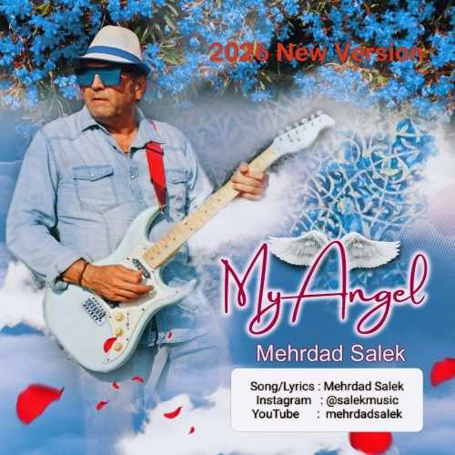 دانلود آهنگ مهرداد سالک My Angel (New Version)